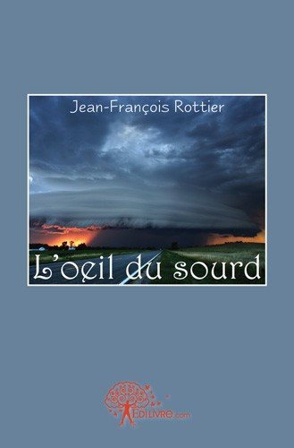 L'oeil du sourd