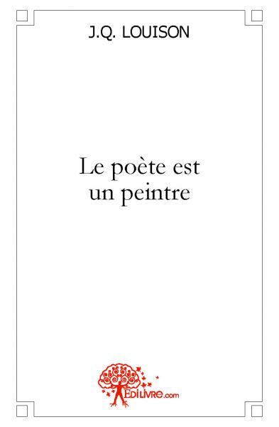 Le poète est un peintre