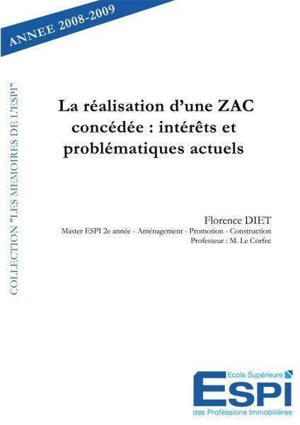La réalisation d'une zac concédée : intérêts et problématiques actuels