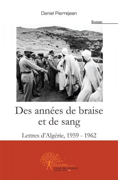 Des années de braise et de sang