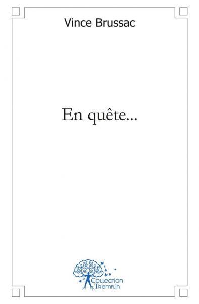 En quête...