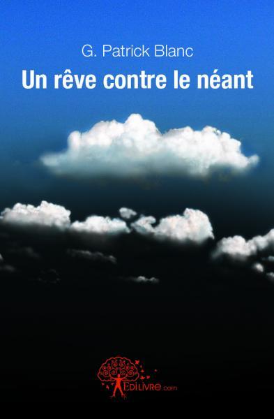 Un rêve contre le néant