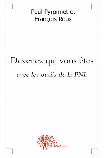 Devenez qui vous êtes