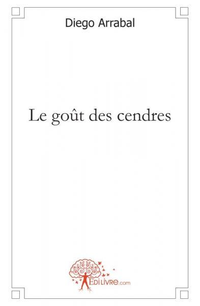 Le goût des cendres