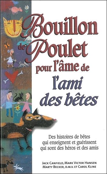 Bouillon de poulet pour l'âme de l'ami des bêtes - poche
