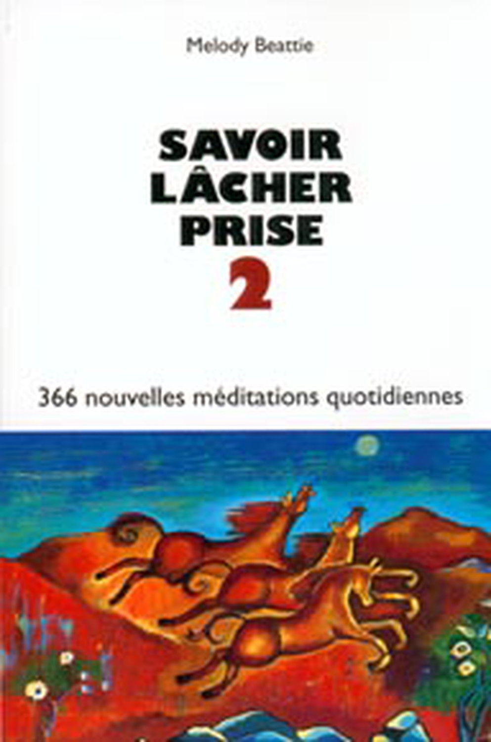 Savoir lâcher prise 2