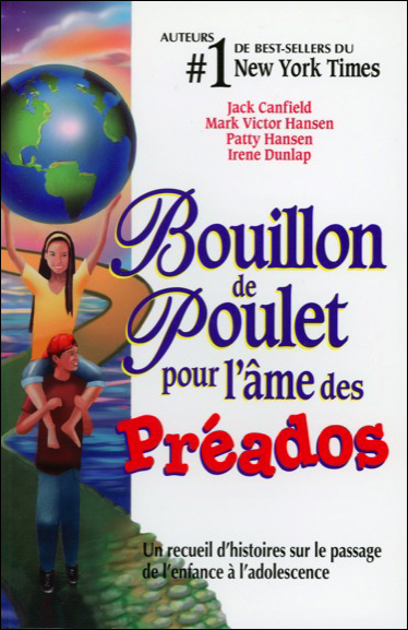 Bouillon de poulet pour l'âme des Préados