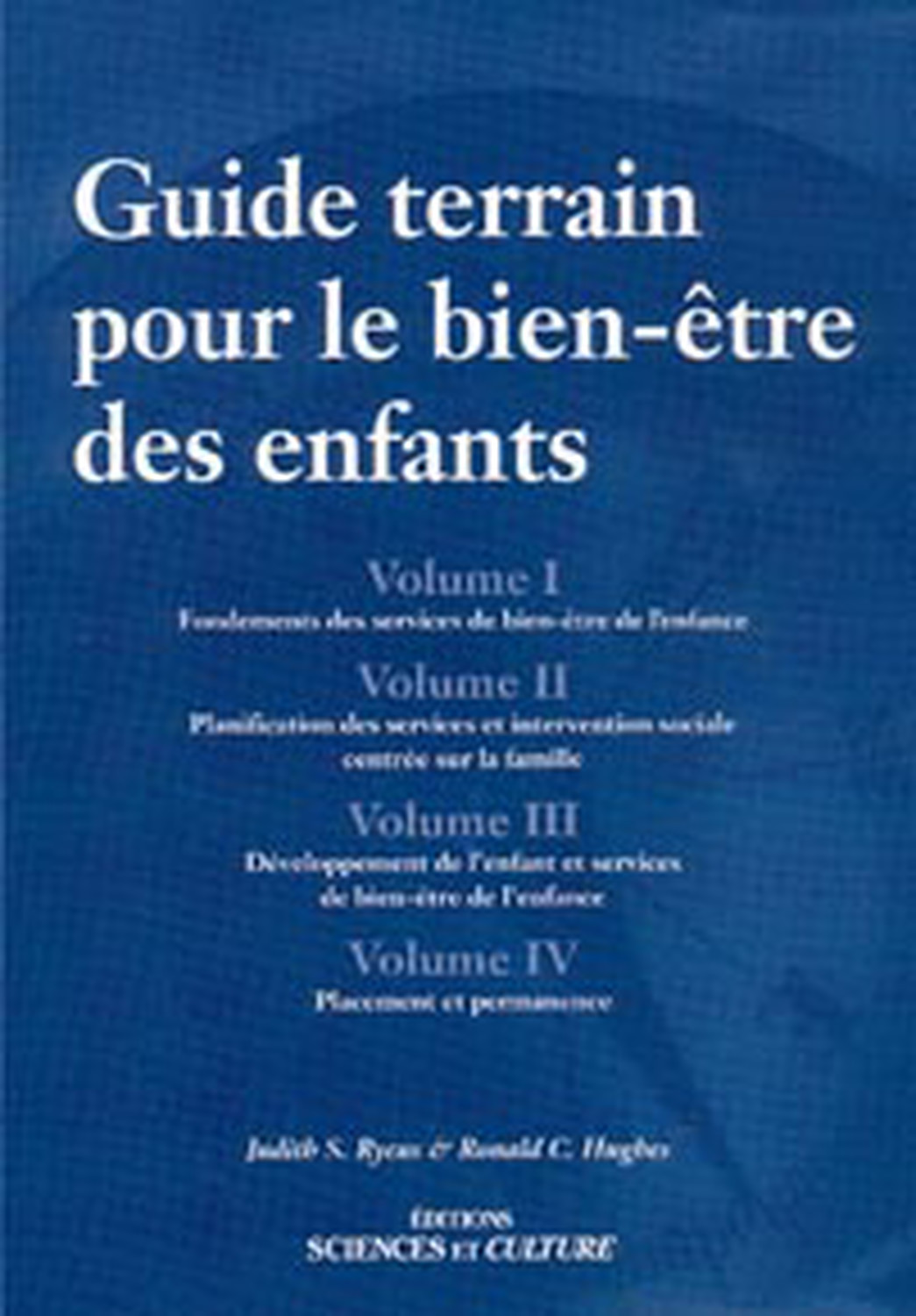 Guide terrain pour le bien-être des enfants - 4 tomes