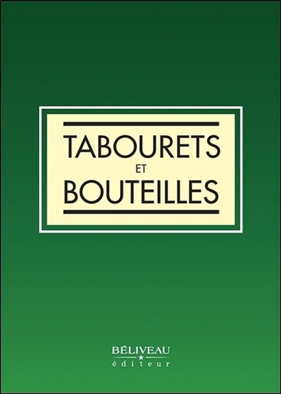 Tabourets et bouteilles
