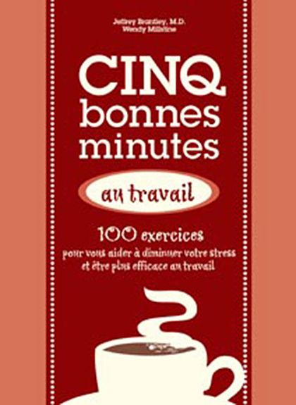 Cinq bonnes minutes ... au travail