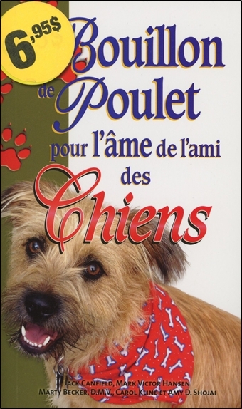Bouillon de poulet pour l'âme de l'ami des Chiens - Poche