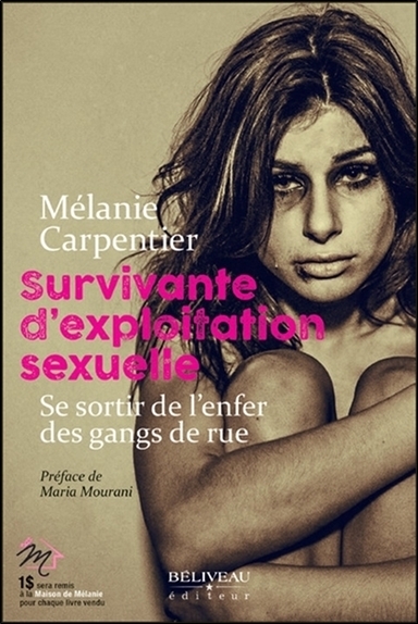 Survivante d'exploitation sexuelle - Se sortir de l'enfer des gangs de rue