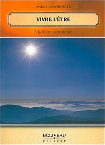 Vivre l'être - A la découverte de soi