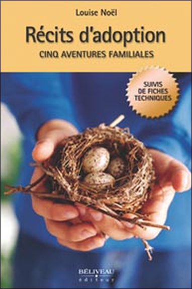 Récits d'adoption - Cinq aventures familiales