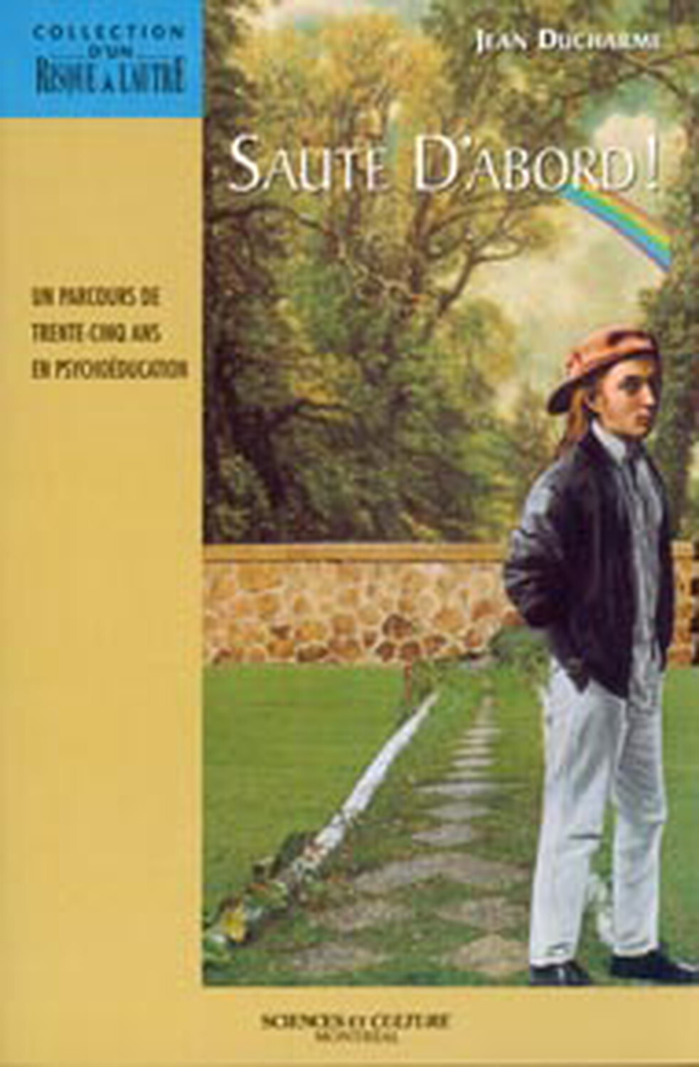 Saute d'abord ! Un parcours de trente-cinq ans en psychoéducation