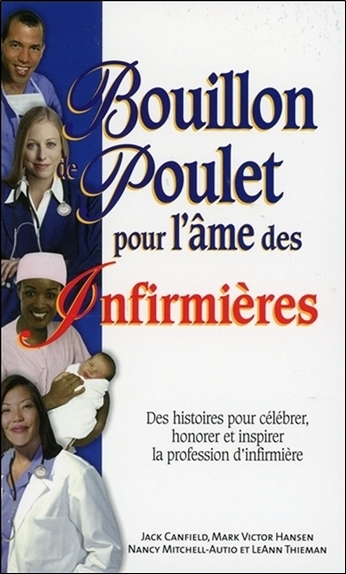 Bouillon de Poulet pour l'âme des Infirmières - Poche