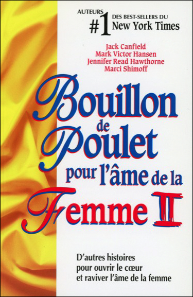 Bouillon de poulet pour l'âme de la Femme II