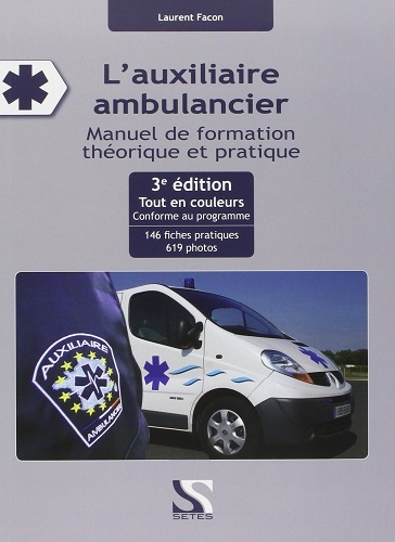 L'AUXILIAIRE AMBULANCIER 3 EME EDITION