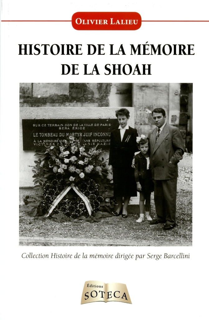 HISTOIRE DE LA MEMOIRE DE LA SHOAH