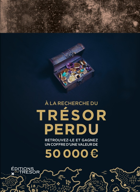 A LA RECHERCHE DU TRESOR PERDU