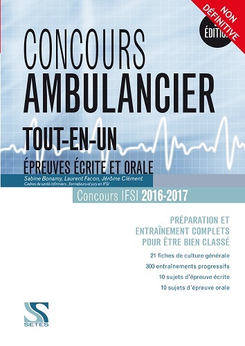 CONCOURS AMBULANCIER 2016-2017 TOUT EN UN