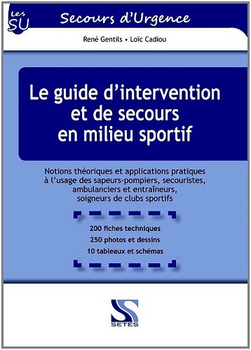 LE GUIDE D'INTERVENTION ET DE SECOURS EN MILIEU SPORTIF