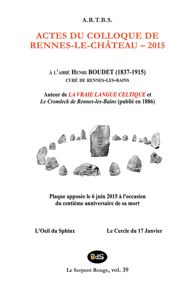 Actes du Colloque d'Études & de Recherches sur Rennes-le-Château 2015