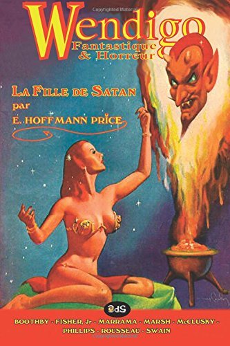 Wendigo - Fantastique & Horreur - Volume 04