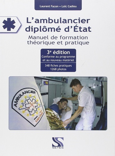 L'AMBULANCIER DIPLOME D'ETAT 3 EME EDITION