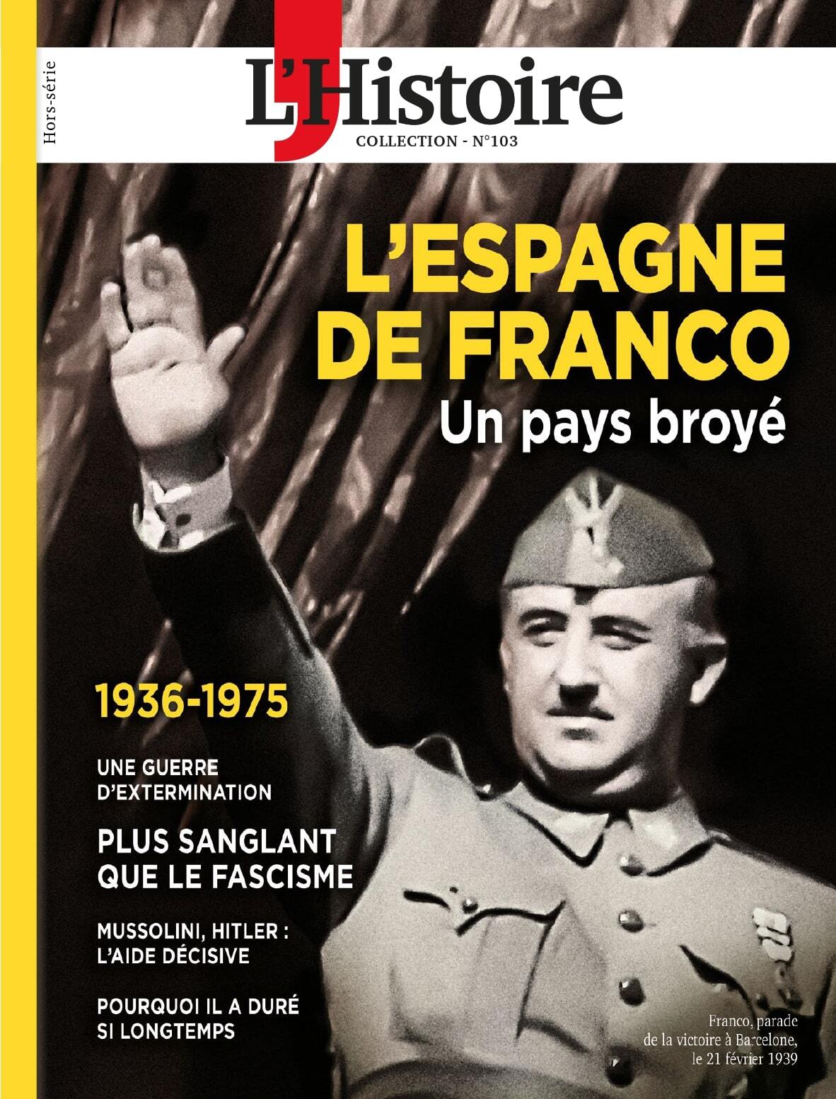 L'Histoire Les Collections HS n°103 : L'Espagne de Franco