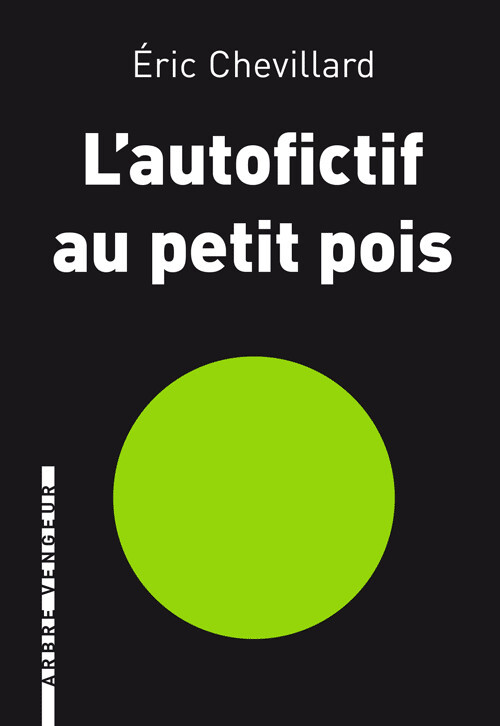 L'AUTOFICTIF AU PETIT POIS