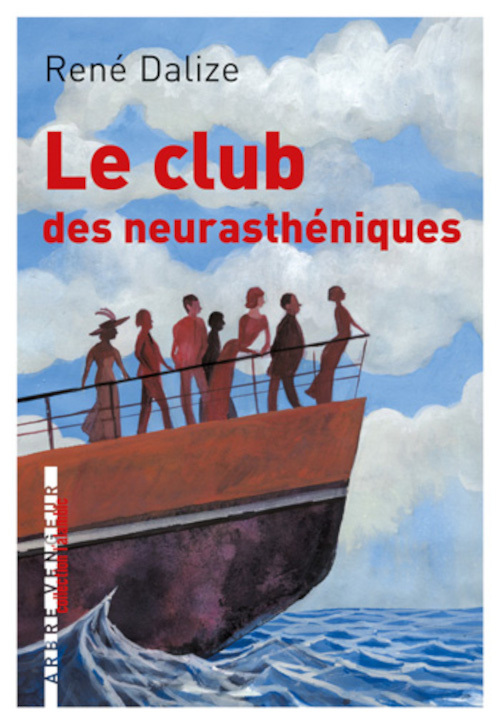LE CLUB DES NEURASTHENIQUES