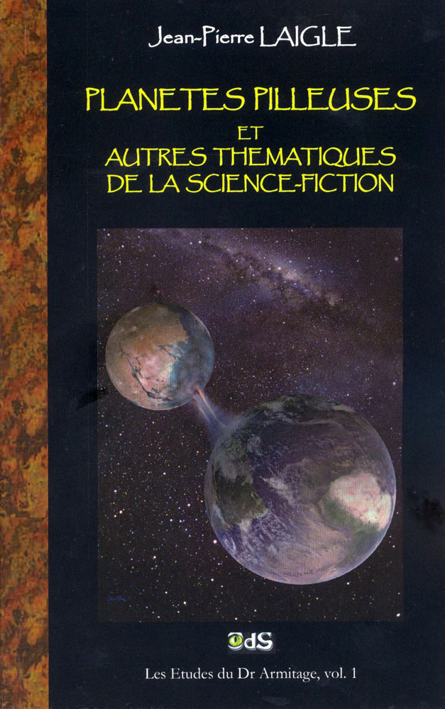 Planètes Pilleuses et autres thématiques de la science-fiction