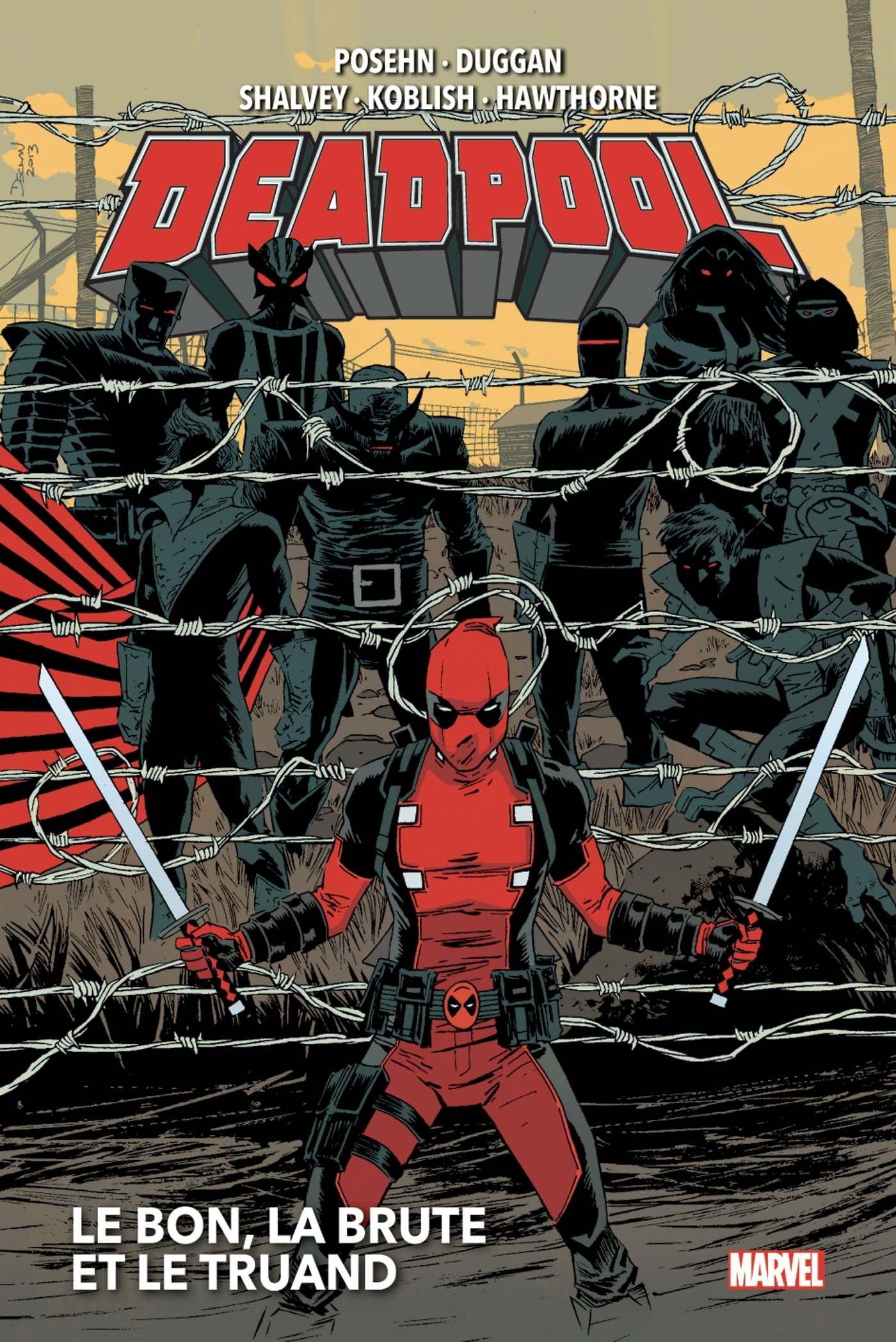 Deadpool T02 : Le bon, la brute et le truand