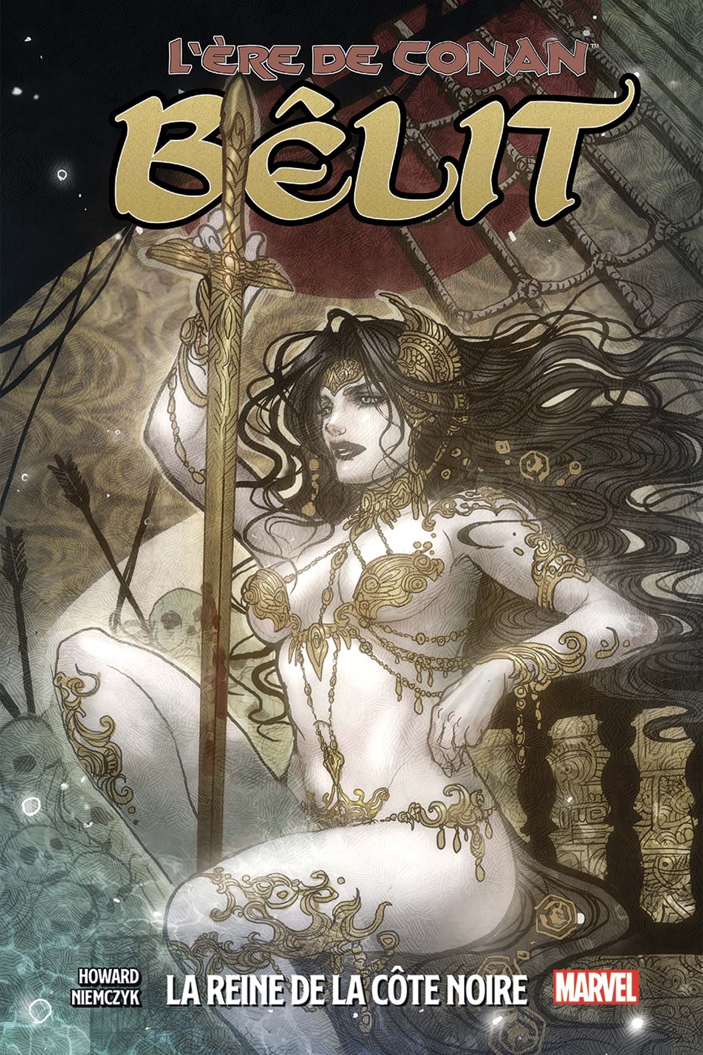 L'ère de Conan: Bêlit, la Reine de la Côte Noire