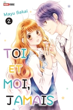 Toi et moi, jamais T02