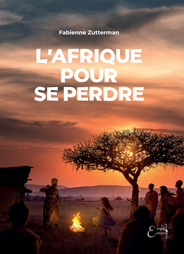 L'AFRIQUE POUR SE PERDRE