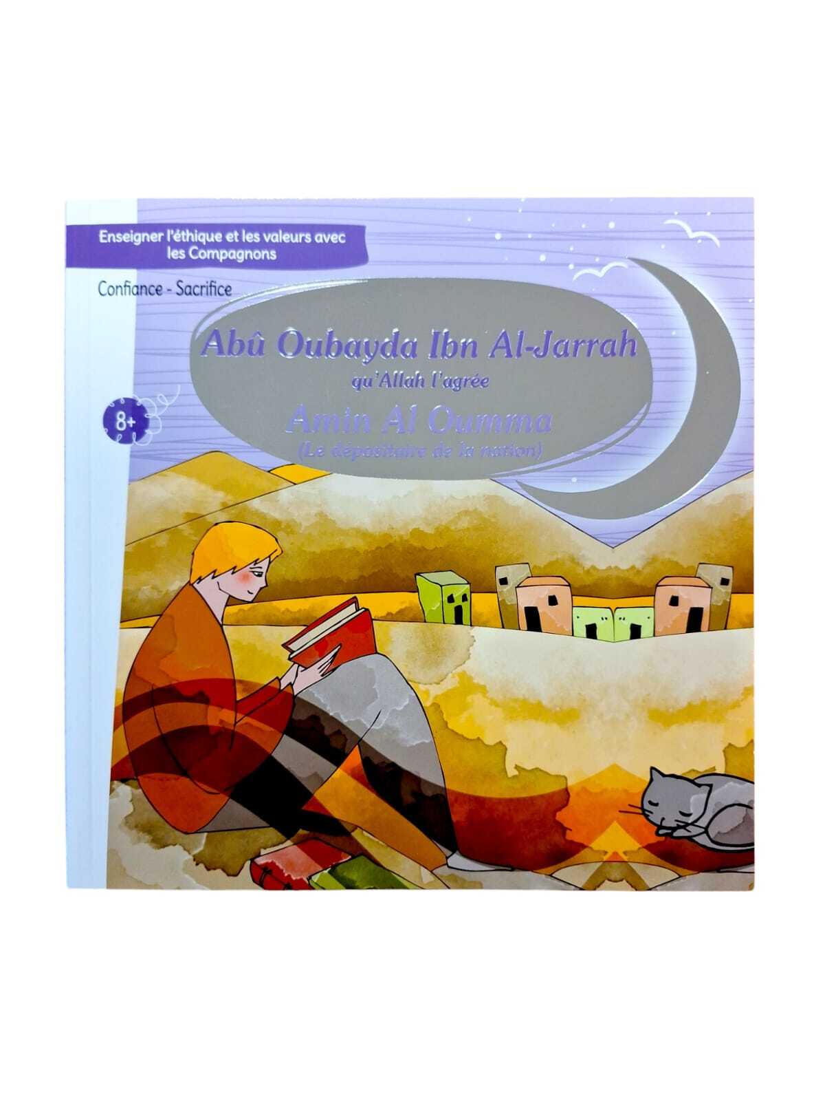 Apprendre le bon comportement avec les compagnons ABû OUBAYDA IBN ALJARRAH QU'ALLAH L'AGRéE