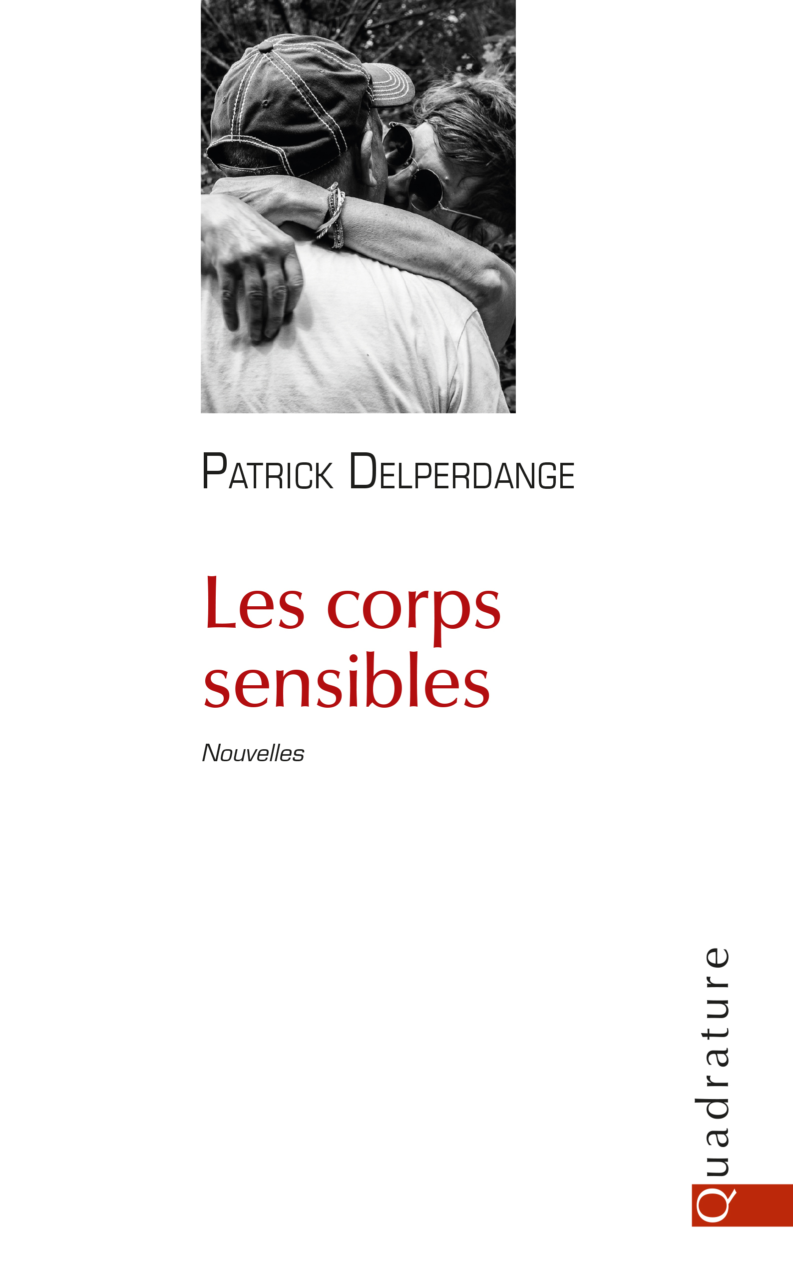 LES CORPS SENSIBLES