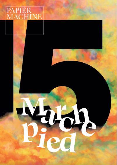 Papier machine, n°15. Marchepied