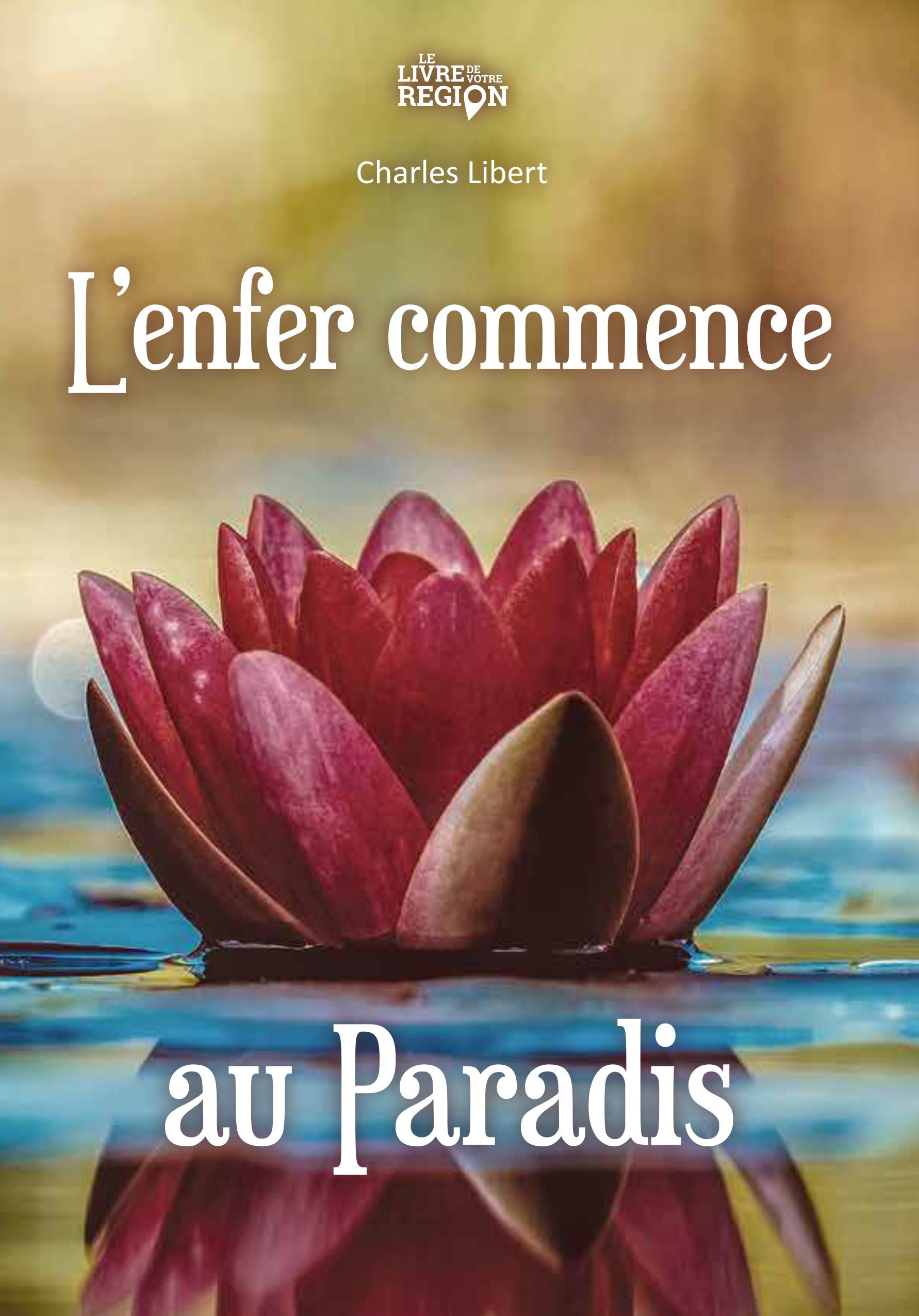 L'enfer commence au Paradis