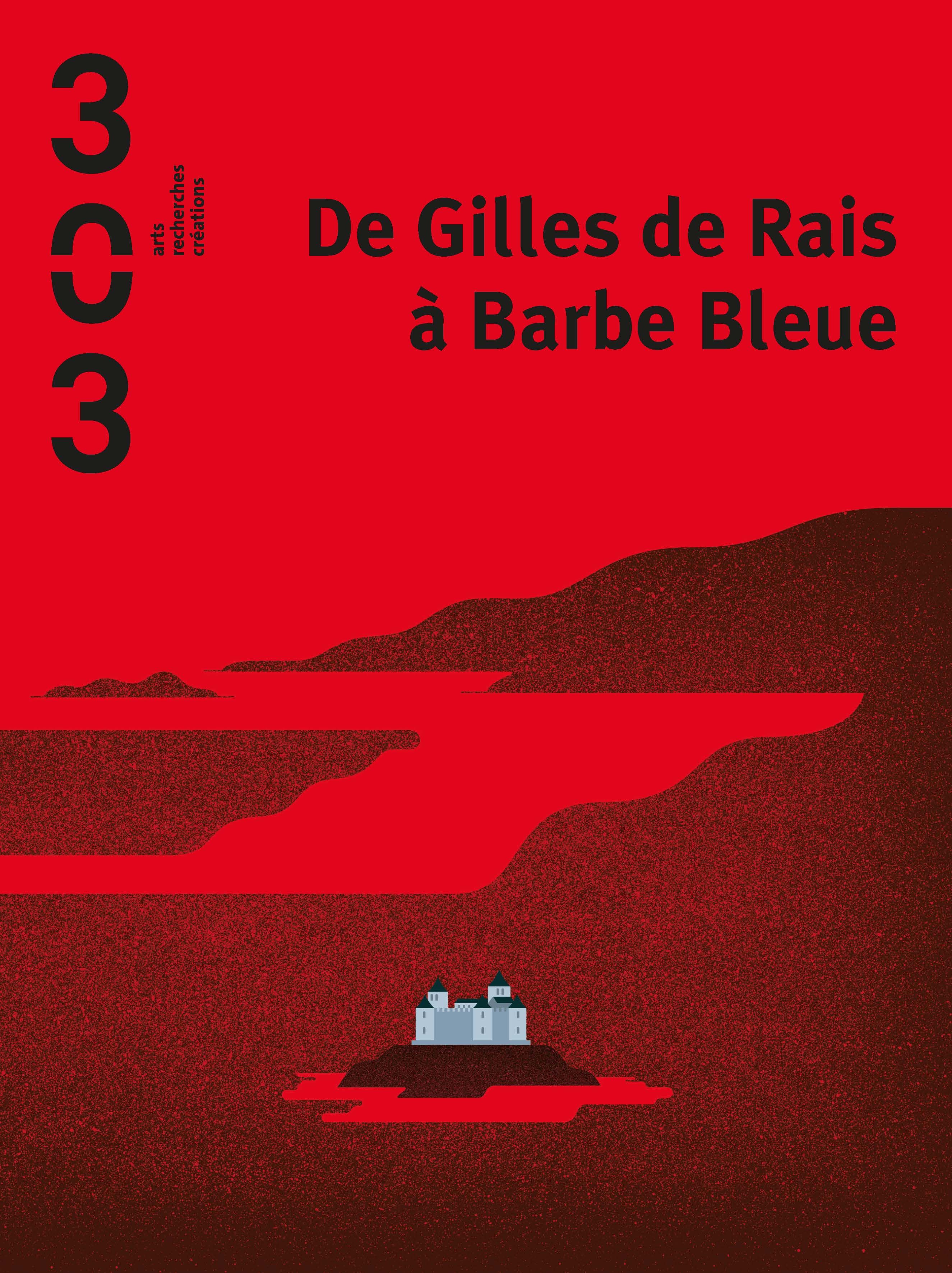 De Gilles de Rais à Barbe Bleue