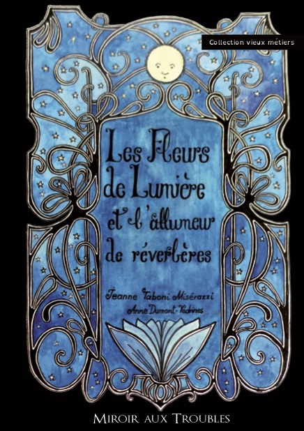 Les Fleurs de Lumière et l'allumeur de réverbères