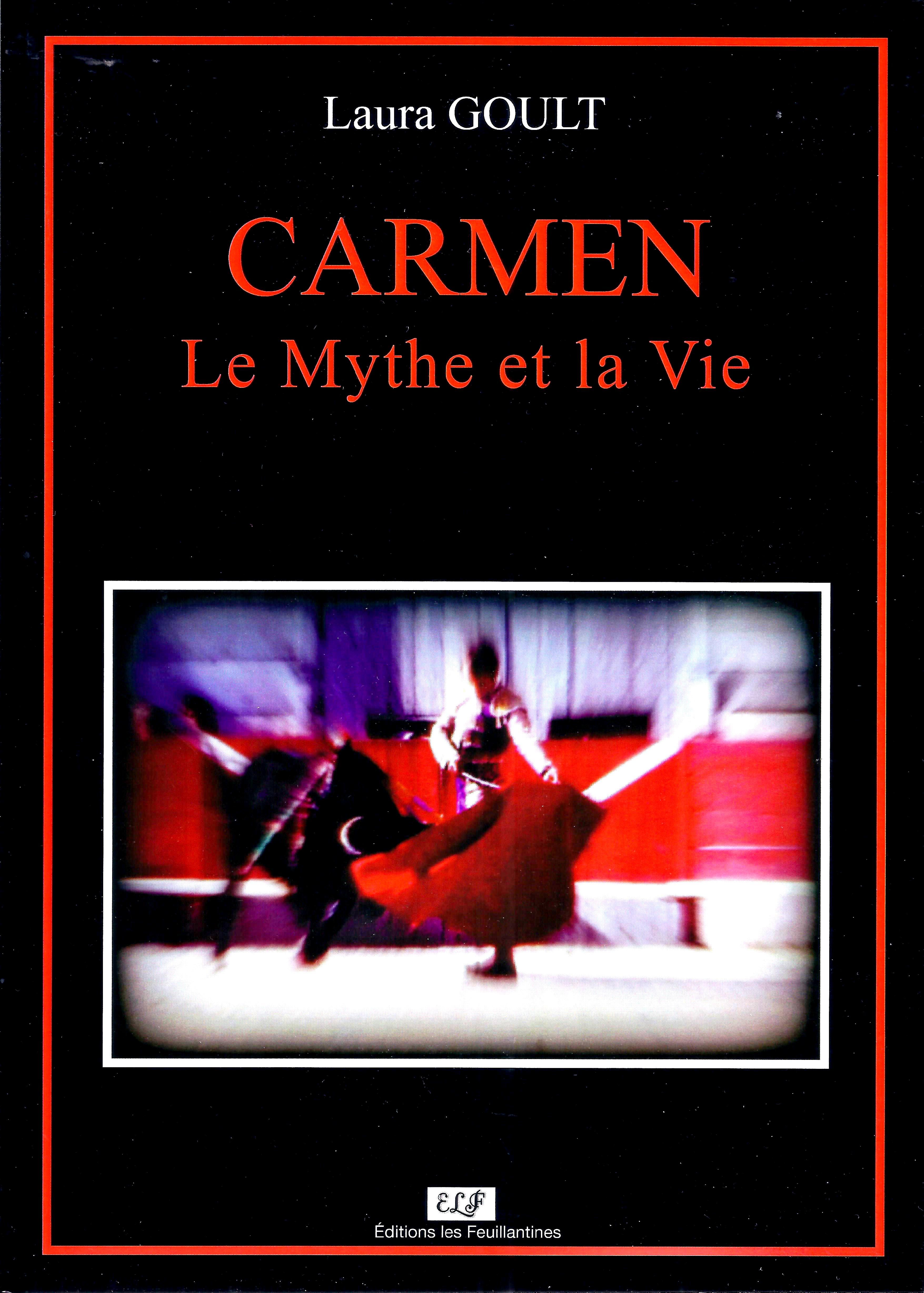 CARMEN Le Mythe et la Vie