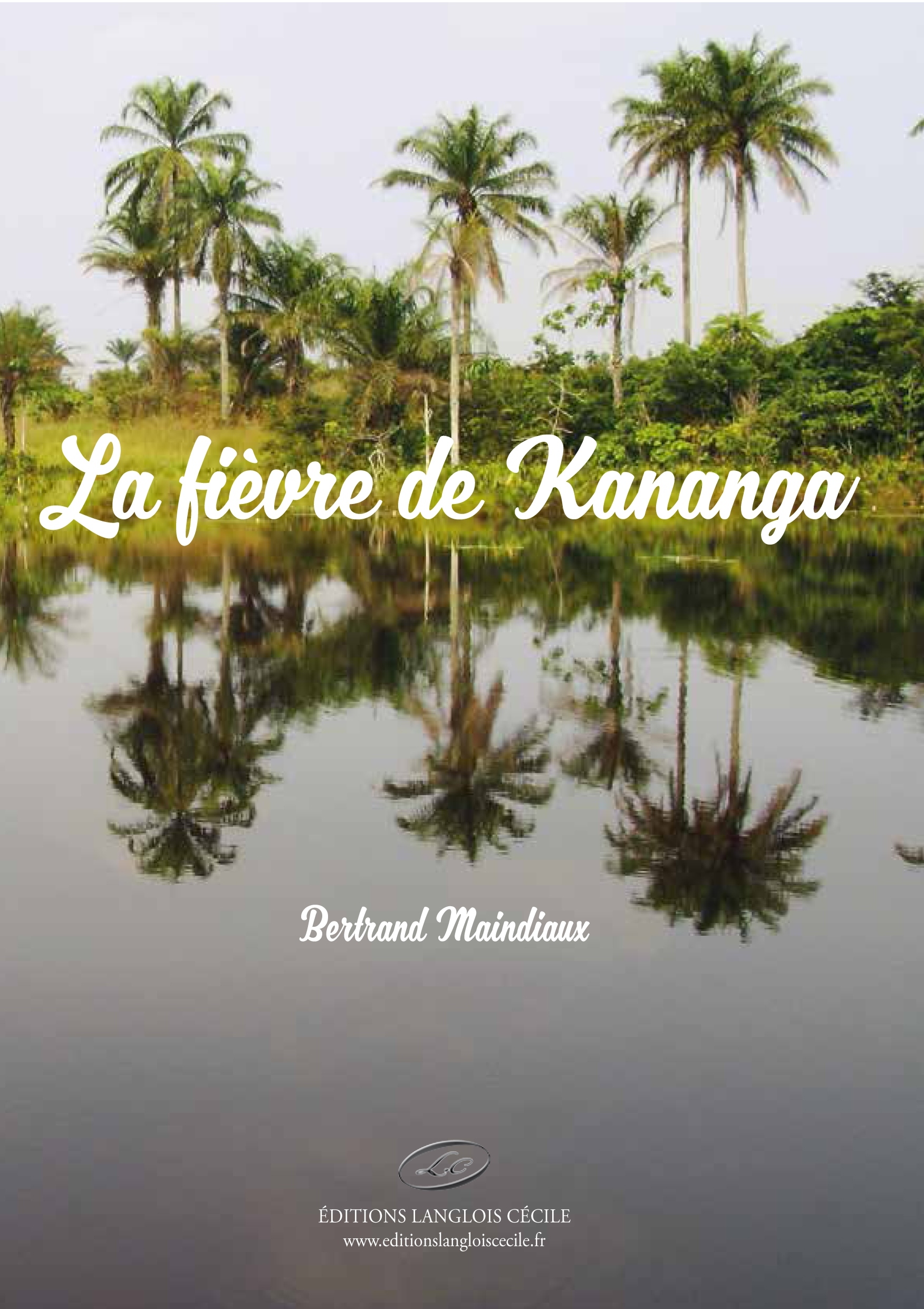 La fièvre de Kananga