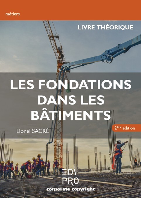 Les fondations dans les bâtiments. Livre Théorique