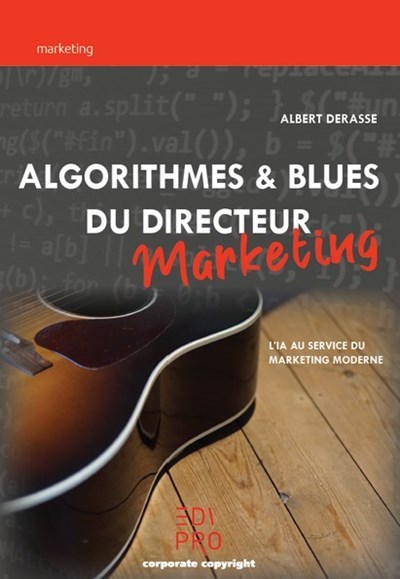 Algorithmes et blues du directeur marketing