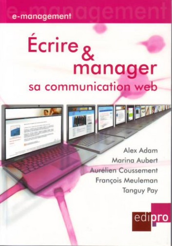 ECRIRE ET MANAGER SA COMMUNICATION WEB