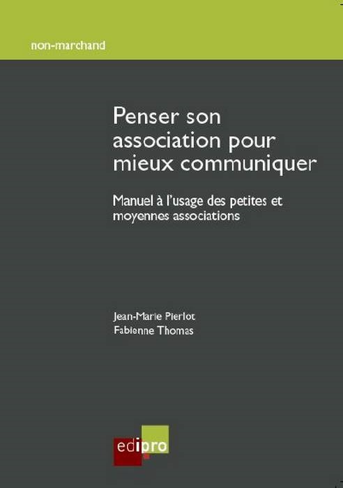PENSER SON ASSOCIATION POUR MIEUX COMMUNIQUER