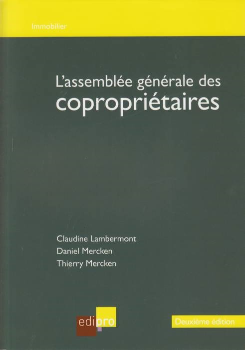 L'ASSEMBLÉE GÉNÉRALE DES COPROPRIÉTAIRES